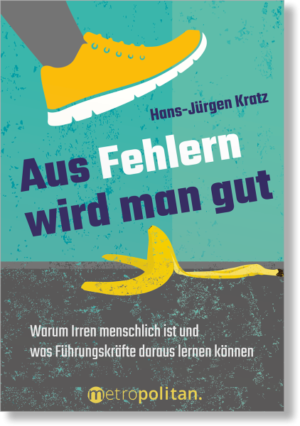 Aus Fehlern wird man gut