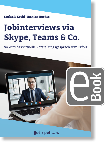 Jobinterviews via Skype, Teams & Co.