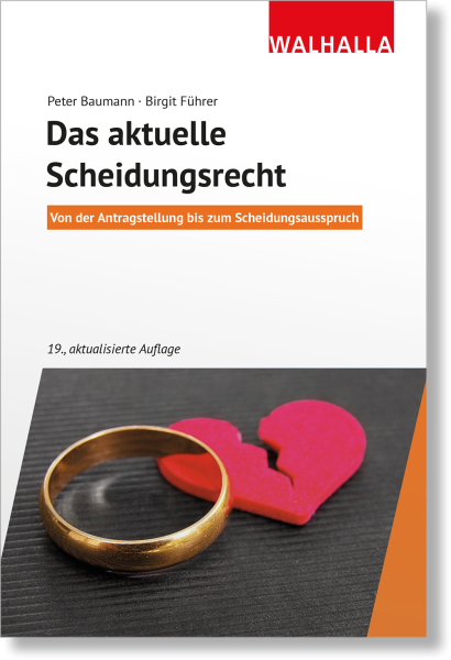 Das aktuelle Scheidungsrecht