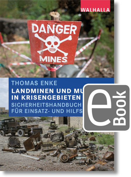 Landminen und Munition in Krisengebieten