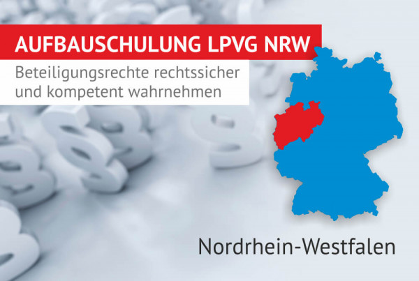Aufbauschulung LPVG NRW: Beteiligungsrechte rechtssicher und kompetent wahrnehmen