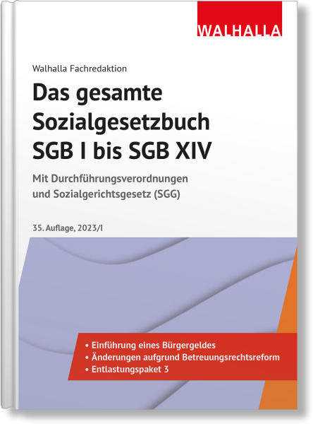Das gesamte Sozialgesetzbuch SGB I bis SGB XIV