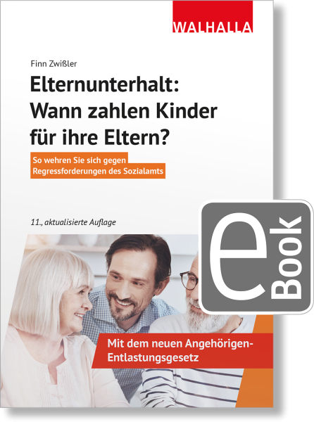 Elternunterhalt: Wann zahlen Kinder für ihre Eltern?