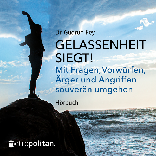 Hörbuch Gelassenheit siegt!