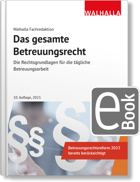 Das gesamte Betreuungsrecht