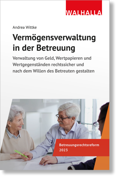 Vermögensverwaltung in der Betreuung