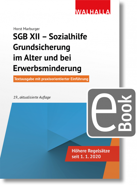 SGB XII - Sozialhilfe: Grundsicherung im Alter und bei Erwerbsminderung