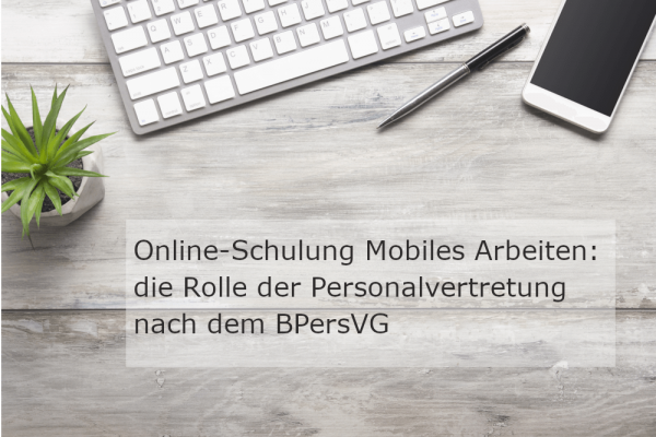 Webinar Mobiles Arbeiten: die Rolle der Personalvertretung