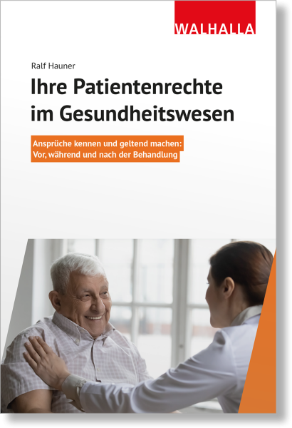 Ihre Patientenrechte im Gesundheitswesen