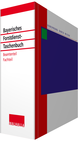 Bayerisches Forstdienst-Taschenbuch Fachteil und Beamtenteil