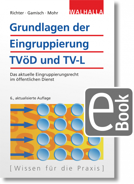 Grundlagen der Eingruppierung TVöD und TV-L