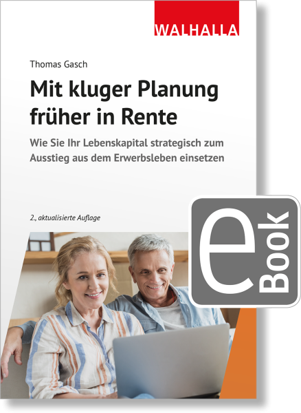 Mit kluger Planung früher in Rente